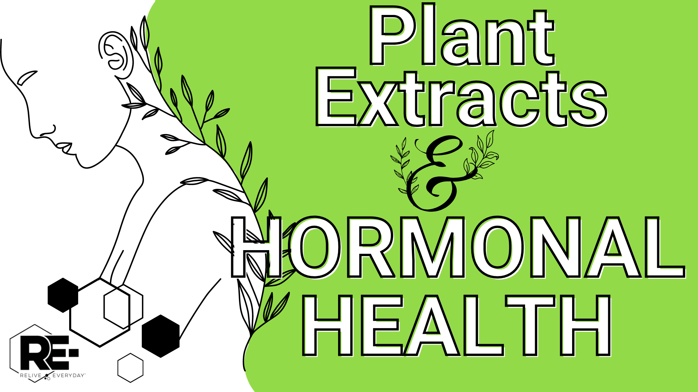 Plant Extract and Hormones BLOG BANNER AND FOOTER