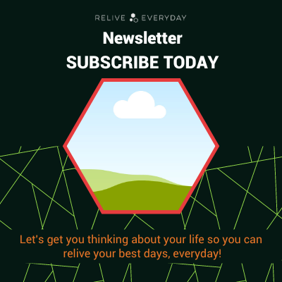 Relive Everyday Newsletter Sign Up